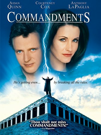 Commandments (Clamando al cielo), Aidan Quinn,Courteney Cox,Anthony LaPaglia,Shirl Bernheim,Peter Jacobson,Patrick Garner,Marcia DeBonis,Pamela Gray,Lisa Louise Langford,Chris McGinn