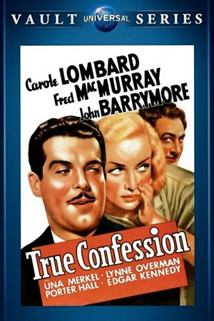 Confesión sincera, Carole Lombard,Fred MacMurray,John Barrymore,Una Merkel,Porter Hall,Edgar Kennedy,Lynne Overman,Fritz Feld,Richard Carle,John T. Murray