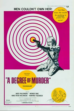 A Degree of Murder, Anita Pallenberg, Hans P. Hallwachs, Hans-Peter Hallwachs, Werner Enke, Manfred Fischbeck, Angela Hillebrecht, Sonja Karzau, Kurt Bula, Willi Harlander