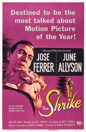 The Shrike, José Ferrer,June Allyson,Joy Page,Edward Platt,Ken Clark,Isabel Bonner,Jay Barney,Somer Alberg,Richard Benedict,Herbie Faye