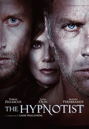 El hipnotista, Lena Olin,Mikael Persbrandt,Tobias Zilliacus,Helena af Sandeberg,Jonatan Bökman,Oscar Pettersson,Eva Melander,Anna Azcarate,Johan Hallström,Göran Thorell