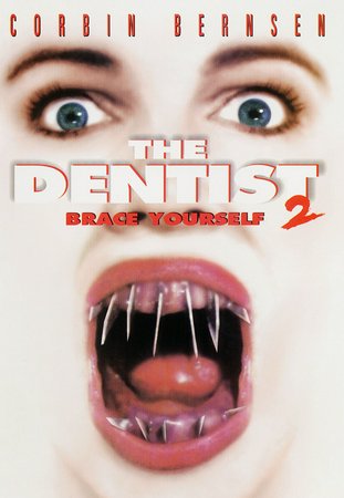 El dentista 2, Corbin Bernsen,Jillian McWhirter,Linda Hoffman,Jim Antonio,Wendy Robie,Susanne Wright,Jeff Doucette,Clint Howard,Ralph Martin,Lee Dawson