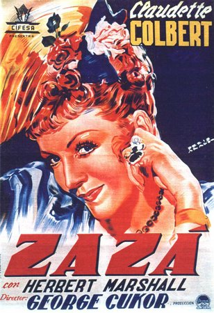 Zaza, Claudette Colbert,Herbert Marshall,Bert Lahr,Helen Westley,Constance Collier,Genevieve Tobin,Walter Catlett,Ann Todd,Rex O'Malley,Ernest Cossart
