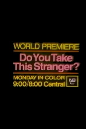 Do You Take This Stranger?, Gene Barry,Lloyd Bridges,Diane Baker,Joseph Cotten,Sidney Blackmer,Susan Oliver,Arthur Malet,Ivor Barry,Cara Burgess,Byron Webster