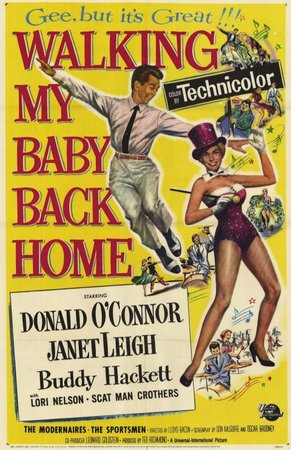 Walking My Baby Back Home, Donald O'Connor,Janet Leigh,Buddy Hackett,Lori Nelson,Scatman Crothers,Kathleen Lockhart,George Cleveland,John Hubbard,Norman Abbott,Philip Garris