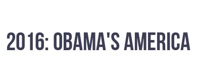 2016: América de Obama, Cait Brasel, Lisa Fox