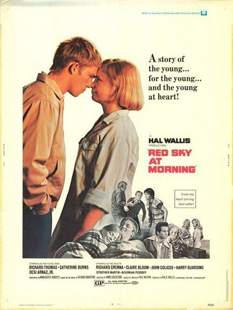Red Sky at Morning, Richard Thomas,Mario Anlov,Catherine Burns,Desi Arnaz Jr.,Claire Bloom,Richard Crenna,John Colicos,Harry Guardino,Strother Martin,Nehemiah Persoff