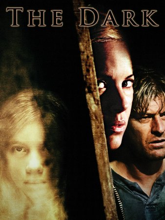 The Dark, Sean Bean,Maria Bello,Richard Elfyn,Maurice Roeves,Abigail Stone,Sophie Stuckey,Eluned Jones,Casper Harvey,Gwenyth Petty