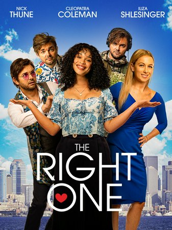 The Right One, Iliza Shlesinger,David Koechner,Cleopatra Coleman,Leanne Lapp,Nick Thune,Tarun Keram,Trezzo Mahoro,Lauren McGibbon,Amy Goodmurphy,M.J. Kokolis