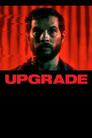 Upgrade (Ilimitado), Logan Marshall-Green,Betty Gabriel,Harrison Gilbertson,Simon Maiden,Steve Danielsen,Benedict Hardie,Melanie Vallejo,Richard Cawthorne,Christopher Kirby,Linda Cropper