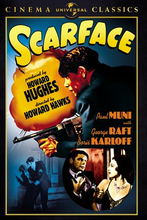 Scarface, el terror del hampa, Paul Muni,Ann Dvorak,George Raft,Karen Morley,Osgood Perkins,Boris Karloff,Vince Barnett,C. Henry Gordon,Inez Palange,Edwin Maxwell