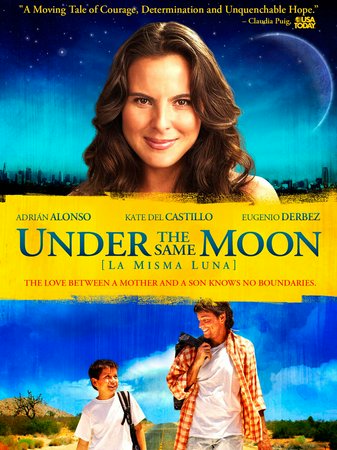 La misma luna, Adrian Alonso, Kate del Castillo, Eugenio Derbez, Maya Zapata, America Ferrera, Carmen Salinas, Angelina Peláez, Gabriel Porras, Jesse Garcia, María Rojo