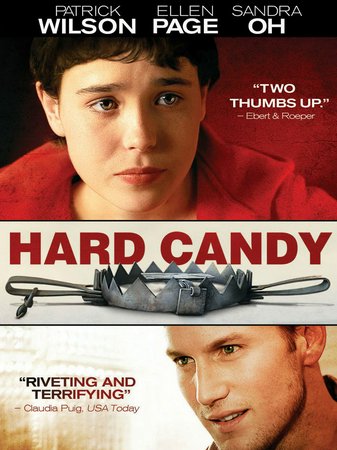Hard Candy, Elliot Page,Patrick Wilson,Sandra Oh,Odessa Rae,G.J. Echternkamp