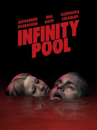 Piscina infinita, Cleopatra Coleman,Alexander Skarsgård,Mia Goth,Thomas Kretschmann,Amanda Brugel,John Ralston,Caroline Boulton,Jeff Ricketts,Amar Bukvic,Anita Major