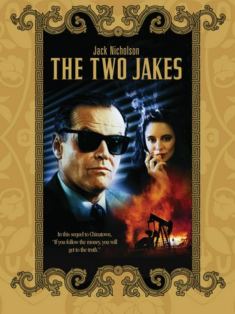 Los dos Jakes, Jack Nicholson,Harvey Keitel,Meg Tilly,Madeleine Stowe,Eli Wallach,Ruben Blades,Frederic Forrest,David Keith,Richard Farnsworth,Tracey Walter