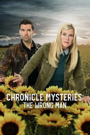Los misterios del Chronicle: El hombre equivocado, Alison Sweeney,Benjamin Ayres,Dave Collette,Michael Kopsa,Jesse Moss,Marco Soriano,Adrian Hough,Toby Levins,Karen Holness,Kaylah Zander