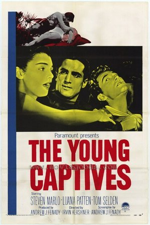 The Young Captives, Luana Patten,Steven Marlo,Tom Shelden,Ed Nelson,James Chandler,Dan Sheridan,Marjorie Stapp,Miles Stephens,Edward Schaaf,William C. Shaw