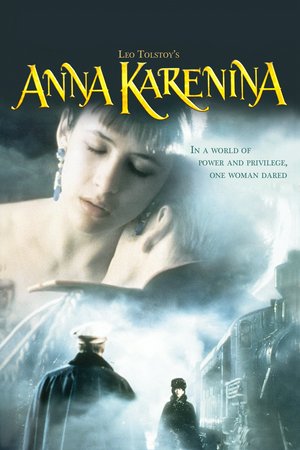 Anna Karenina, Sophie Marceau,Sean Bean,Alfred Molina,Mia Kirshner,James Fox,Fiona Shaw,Danny Huston,Phyllida Law,David Schofield,Saskia Wickham