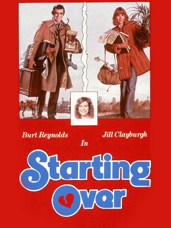 Comenzar de nuevo, Burt Reynolds,Jill Clayburgh,Candice Bergen,Charles Durning,Frances Sternhagen,Kevin Bacon,Austin Pendleton,Mary Kay Place,MacIntyre Dixon,Charles Kimbrough