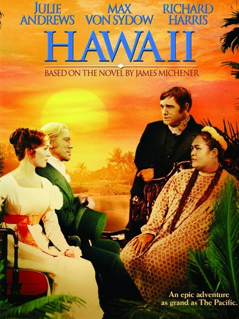 Hawai, Julie Andrews,Max von Sydow,Richard Harris,Torin Thatcher,Carroll O'Connor,Elizabeth Cole,Diane Sherry,Heather Menzies,Gene Hackman,John Cullum