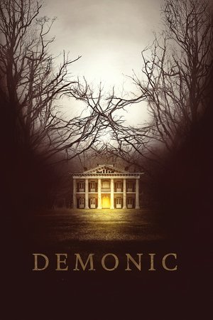 Demonic, Maria Bello,Frank Grillo,Cody Horn,Dustin Milligan,Megan Park,Scott Mechlowicz,Aaron Yoo,Alex Goode,Ashton Leigh,Jesse Steccato
