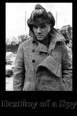 Destiny of a Spy, Lorne Greene,Harry Andrews,Rachel Roberts,Patrick Magee,James Donald,Patrick Newell,Anthony Quayle,Raymond Huntley,Olaf Pooley,Victor Beaumont