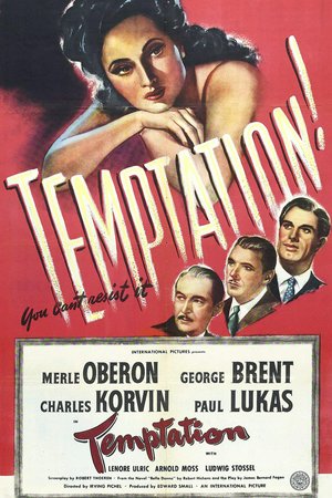 Tentación, Merle Oberon,George Brent,Charles Korvin,Lenore Ulric,Paul Lukas,Arnold Moss,Ludwig Stossel,Gavin Muir,Ilka Gruning,Robert Capa