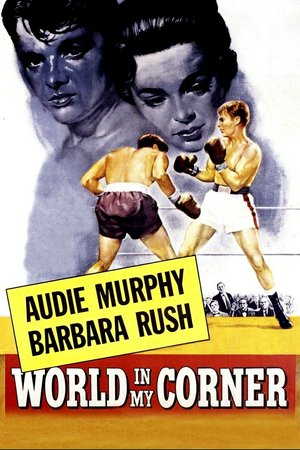World in My Corner, Audie Murphy,Barbara Rush,Jeff Morrow,Tommy Rall,John McIntire,Howard St. John,Chico Vejar,Cisco Andrade,Baby Ike,Sheila Bromley