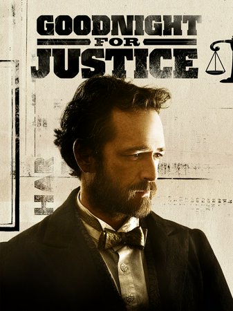 Goodnight en busca de justicia, Luke Perry,Lara Gilchrist,Ron Lea,Sam Duke,Terence Kelly,Adrian Hough,Ingrid Tesch,Melanie Papalia,Michael Teigen