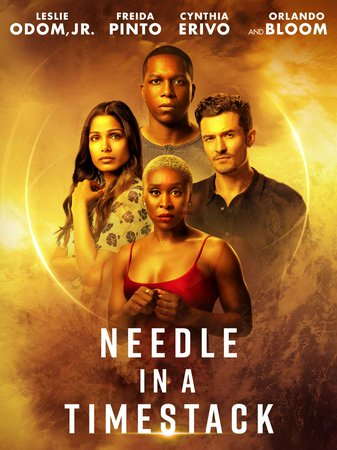 Needle in a Timestack, Leslie Odom Jr.,Freida Pinto,Orlando Bloom,Laysla De Oliveira,Alessandro Juliani,Cynthia Erivo,Jadyn Wong,Hiro Kanagawa,James Kirk,Ulka Simone Mohanty