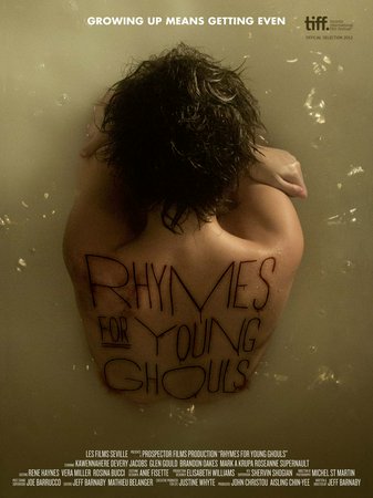 Rhymes for Young Ghouls, Glen Gould,Kawennahere Devery Jacobs,Brandon Oakes,Mark Antony Krupa,Roseanne Supernault,Arthur Holden,Katie Nolan,Kent McQuaid,Cody Bird,Nathan Alexis