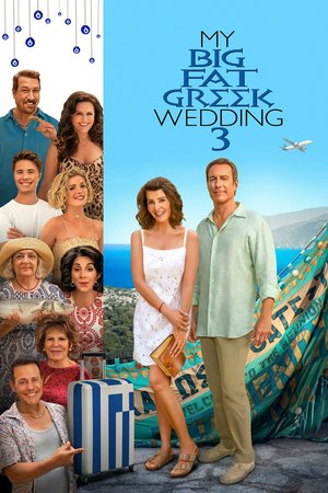 Mi gran boda griega 3, Nia Vardalos,John Corbett,Louis Mandylor,Elena Kampouris,Stephanie Nur,Maria Vacratsis,Andrea Martin,Lainie Kazan,Gia Carides,Joey Fatone