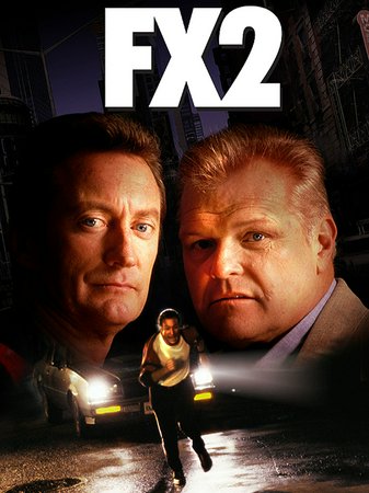 FX2: Ilusiones mortales, Bryan Brown,Brian Dennehy,Rachel Ticotin,Joanna Gleason,Philip Bosco,Kevin J. O'Connor,Tom Mason,Dominic Zamprogna,Josie DeGuzman,John Walsh