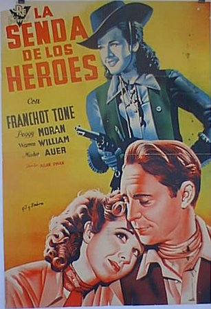 La senda de los héroes, Franchot Tone,Warren William,Broderick Crawford,Andy Devine,Mischa Auer,Porter Hall,Peggy Moran,Samuel S. Hinds,Charles Trowbridge,Paul Fix