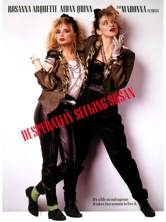 Buscando a Susan desesperadamente, Madonna,Rosanna Arquette,Aidan Quinn,Mark Blum,Robert Joy,Laurie Metcalf,Anna Levine,Peter Maloney,Steven Wright,John Turturro