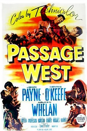 Pasaje al Oeste, John Payne,Dennis O'Keefe,Arleen Whelan,Frank Faylen,Mary Anderson,Peter Hanson,Richard Rober,Griff Barnett,Dooley Wilson,Mary Field