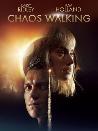 Chaos Walking, Tom Holland,Daisy Ridley,Mads Mikkelsen,Ray McKinnon,Nick Jonas,Cynthia Erivo,David Oyelowo,Kurt Sutter,Demián Bichir,Harrison Osterfield
