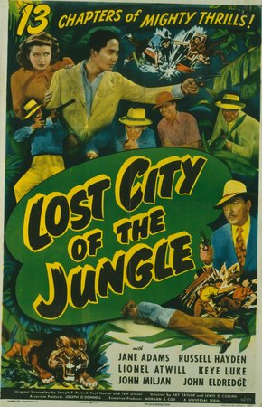 Lost City of the Jungle, Russell Hayden, Jane Adams, Lionel Atwill