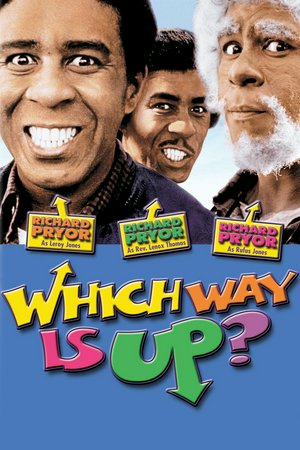 Which Way Is Up?, Richard Pryor,Lonette McKee,Margaret Avery,Morgan Woodward,Marilyn Coleman,Bebe Drake-Massey,Gloria Edwards,Ernesto Hernández,Diane Rodrigues,Daniel Valdez
