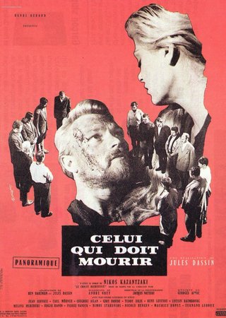El que debe morir, Pierre Vaneck,Melina Mercouri,Carl Mohner,Fernand Ledoux,Jean Servais,Grégoire Aslan,Gert Froebe,Teddy Bilis,René Lefèvre,Lucien Raimbourg