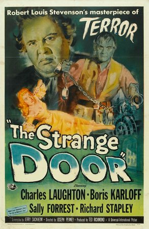The Strange Door, Charles Laughton,Boris Karloff,Sally Forrest,Richard Wyler,Michael Pate,Paul Cavanagh,Alan Napier,William Cottrell,Morgan Farley,Charles Horvath