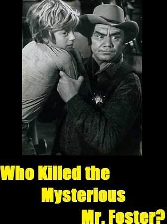 Who Killed the Mysterious Mr. Foster?, Ernest Borgnine,J.D. Cannon,Stephen Hudis,Bruce Dern,Judy Geeson,Will Geer,Slim Pickens,Sam Jaffe,G.D. Spradlin