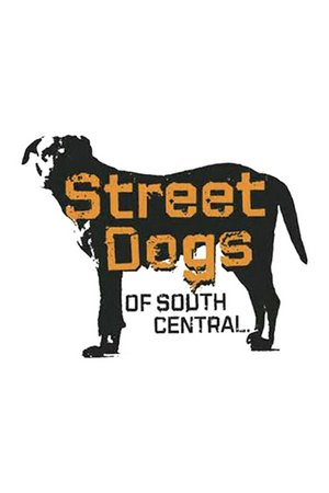 Perros callejeros de South Central, 