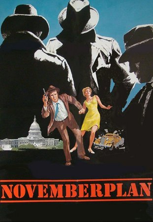 The November Plan, G.D. Spradlin,Lloyd Nolan,Jack Kruschen,Diane Ladd,Stephen Elliott,Dorothy Malone,Laurence Luckinbill,Wayne Rogers,Meredith Baxter