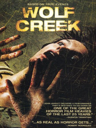 Wolf Creek, John Jarratt,Cassandra Magrath,Kestie Morassi,Nathan Phillips,Gordon Poole,Guy O'Donnell,Phil Stevenson,Geoff Revell,Andy McPhee,Aaron Sterns