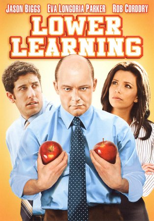 Lower Learning, Jason Biggs, Eva Longoria Parker, Rob Corddry, Monica Potter, Ryan Newman, Will Sasso, Zachary Gordon, Nat Faxon, Hayes MacArthur, Jill Latiano