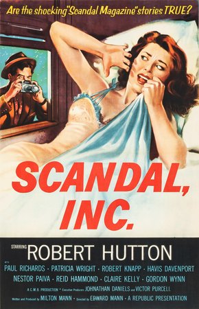 Scandal, Inc., Robert Hutton,Paul Richards,Robert Knapp,Claire Kelly,Patricia Wright,Havis Davenport,Reid Hammond,Nestor Paiva,Gordon Wynn,Guy Prescott