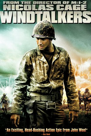Windtalkers, Nicolas Cage,Adam Beach,Peter Stormare,Noah Emmerich,Christian Slater,Roger Willie,Mark Ruffalo,Brian Van Holt,Martin Henderson,Frances O'Connor