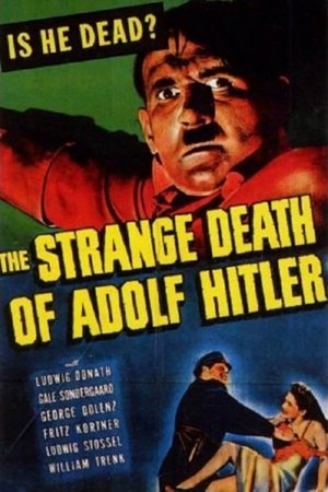 La extraña muerte de Adolf Hitler, Ludwig Donath, Gale Sondergaard, George Dolenz, Kurt Katch, Fritz Kortner, Ludwig Stossel, William Trenk, Joan Blair, Ivan Triesault, Rudolph Anders