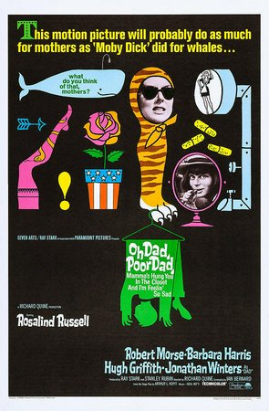 ¡Oh papá, pobre papá, mama te ha metido en el armario, y a mí me da tanta pena!, Rosalind Russell,Robert Morse,Barbara Harris,Jonathan Winters,Hugh Griffith,Cyril Delevanti,Hiram Sherman,Janis Hansen,George Kirby,Lionel Jeffries